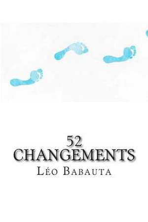 52 Changements de Leo Babauta