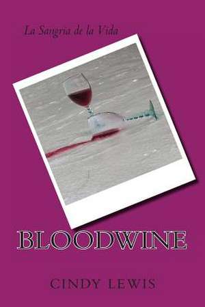 Bloodwine de Cindy Lewis