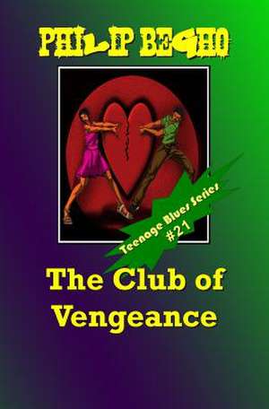 The Club of Vengeance de Philip Begho