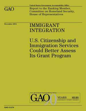 Immigrant Integration de Government Accountability Office (U S )