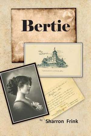 Bertie de Sharron Frink