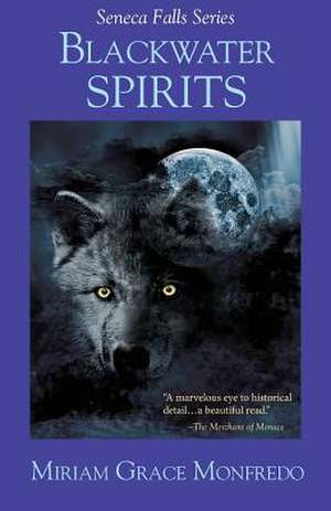 Blackwater Spirits de Miriam Grace Monfredo