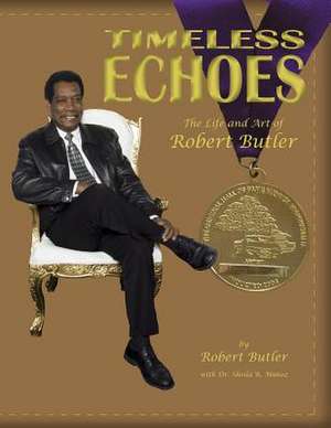 Timeless Echoes de Robert Butler