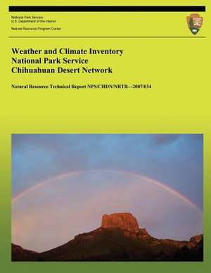 Weather and Climate Inventory National Park Service Chihuahuan Desert Network de Christopher a. Davey