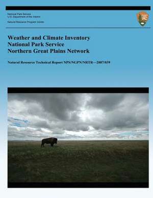 Weather and Climate Inventory National Park Service Northern Great Plains Network de Christopher a. Davey