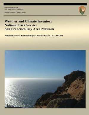 Weather and Climate Inventory National Park Service San Francisco Bay Area Network de Christopher a. Davey