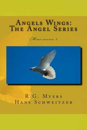 The Angel Series de Rg Myers