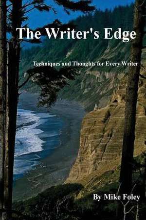 The Writer's Edge de Mike Foley