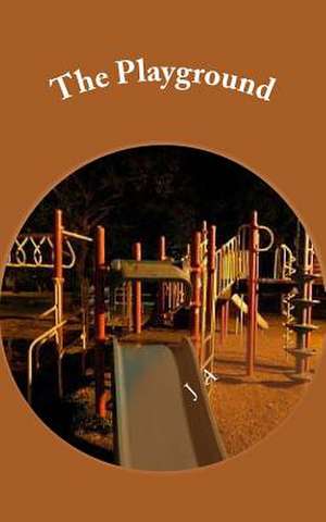 The Playground de J. A