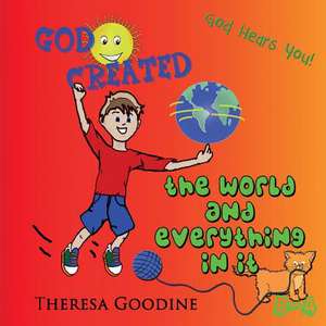 God Created: Ascension de Mrs Theresa Goodine