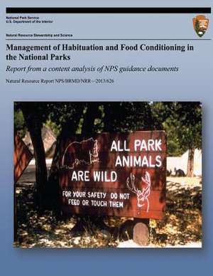 Management of Habituation and Food Conditioning in the National Parks de Heather Wieczorek Hudenko