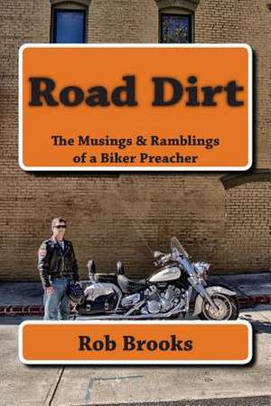 Road Dirt de Rob Brooks