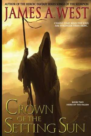 Crown of the Setting Sun de James a. West