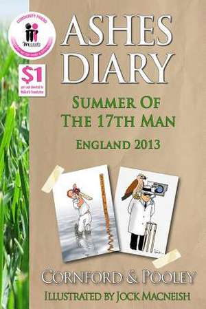 Ashes Diary - Summer of the 17th Man de Dave Cornford