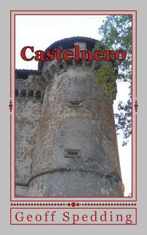 Castelnero de Geoff Spedding