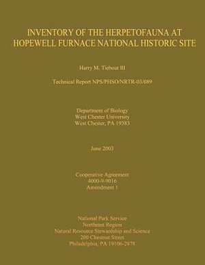 Inventory of the Herpetofauna at Hopewell Furnace National Historic Site de Harry M. III Tiebout