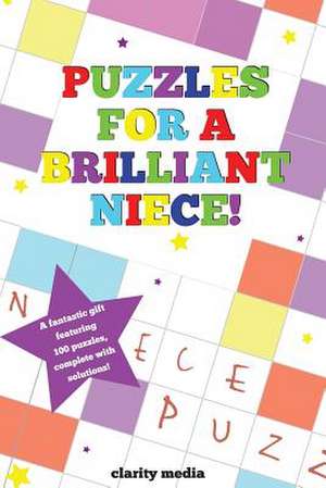 Puzzles for a Brilliant Niece de Clarity Media