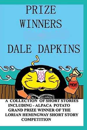 Prize Winners de Dale Dapkins