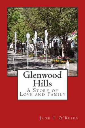 Glenwood Hills de Jane O'Brien