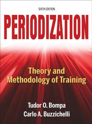 Periodization – Theory and Methodology of Training de Tudor O. Bompa