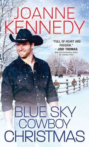 Blue Sky Cowboy Christmas de Joanne Kennedy