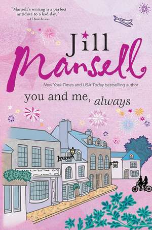 You and Me, Always de Jill Mansell