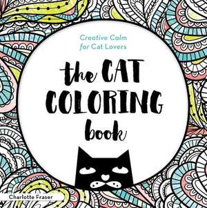 The Cat Coloring Book de Charlotte Fraser