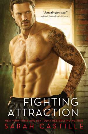 Fighting Attraction de Sarah Castille