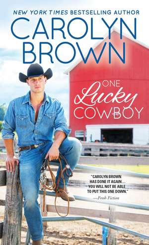 One Lucky Cowboy de Carolyn Brown