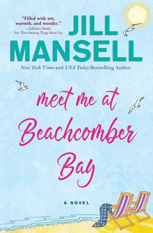 Meet Me at Beachcomber Bay de Jill Mansell