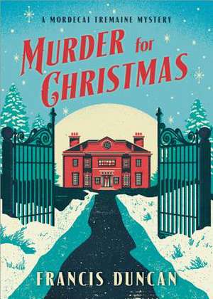 Murder for Christmas de Francis Duncan