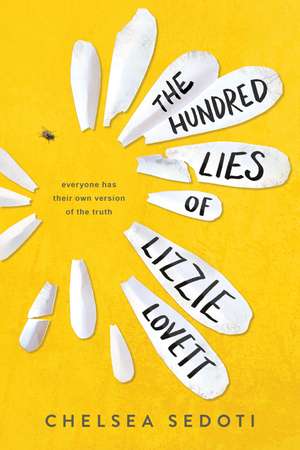 The Hundred Lies of Lizzie Lovett de Chelsea Sedoti