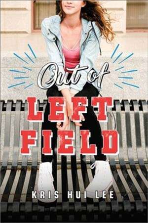 Out of Left Field de Kris Hui Lee