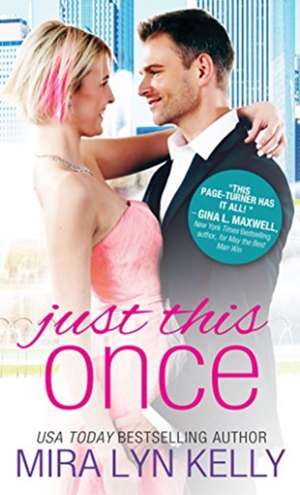 Just This Once de Mira Lyn Kelly