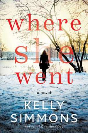 Where She Went de Kelly Simmons