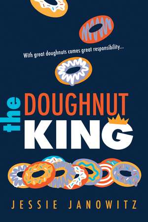 The Doughnut King de Jessie Janowitz