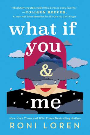 What If You & Me de Roni Loren