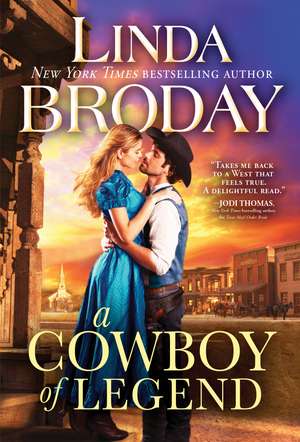 A Cowboy of Legend de Linda Broday