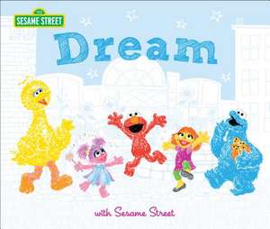 Dream de Sesame Workshop