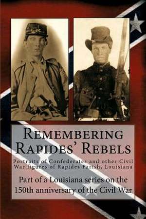 Remembering Rapides' Rebels de R. Decuir