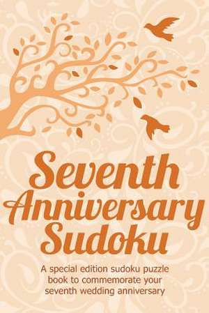 Seventh Anniversary Sudoku de Clarity Media