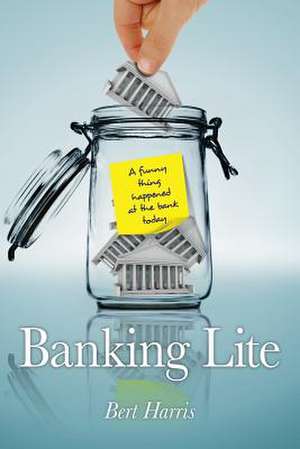 Banking Lite de Bert Harris