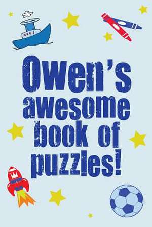 Owen's Awesome Book of Puzzles! de Clarity Media