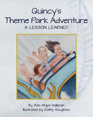 Quincy's Theme Park Adventure de Rita Major-Hallerdin