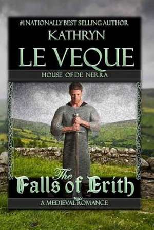 The Falls of Erith de Kathryn Le Veque