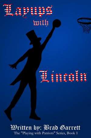 Layups with Lincoln de Brad Garrett