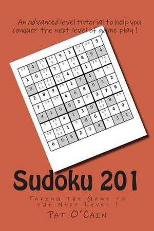 Sudoku 201 de Pat O'Cain