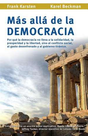 Mas Alla de La Democracia de Frank Karsten