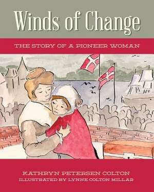 Winds of Change de Kathryn Petersen Colton