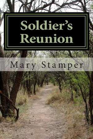 Soldier's Reunion de Mary Nellie Stamper